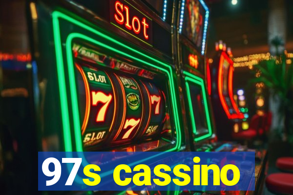 97s cassino